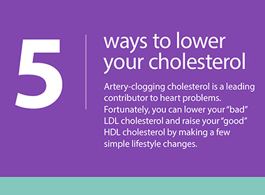 5 Ways to Lower Your Cholesterol