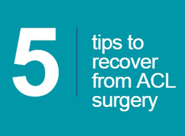 5 Tips for Recovering ACL Surgery